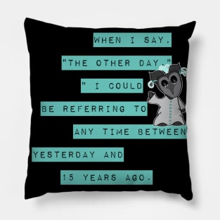 ADHD Time Funny Quote Pillow