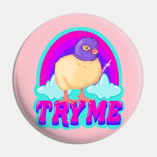 Try Me Pin