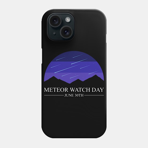 Meteor Watch Day ✅ June 30th ✅ Phone Case by Sachpica