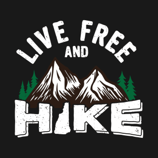 New Hampshire Live Free And Hike Gift, NH Hiking T-Shirt