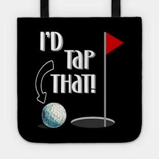 Golfer I'd Tap That Golf Ball Design Tote