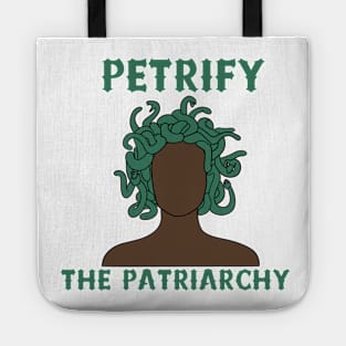 Petrify The Patriarchy Feminism Black Women Tote