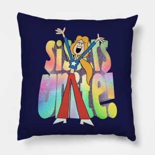 Sisters Unite! Pillow