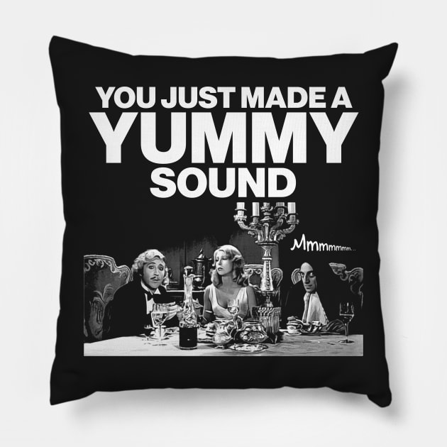 You Just Made a Yummy Sound Pillow by darklordpug