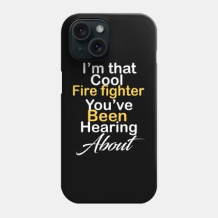 Fire fighter Phone Case