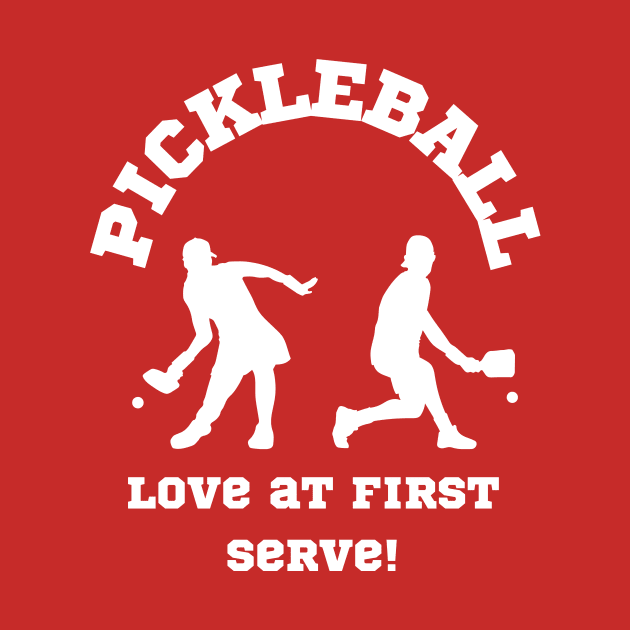 PICKLEBALL LOVE AT FIRST SERVE FUN TEE by HoosierDaddy