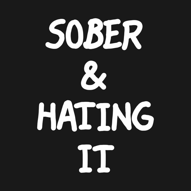 Sober & Hating It by LarsBeelzebub