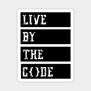 Live by the code Magnet