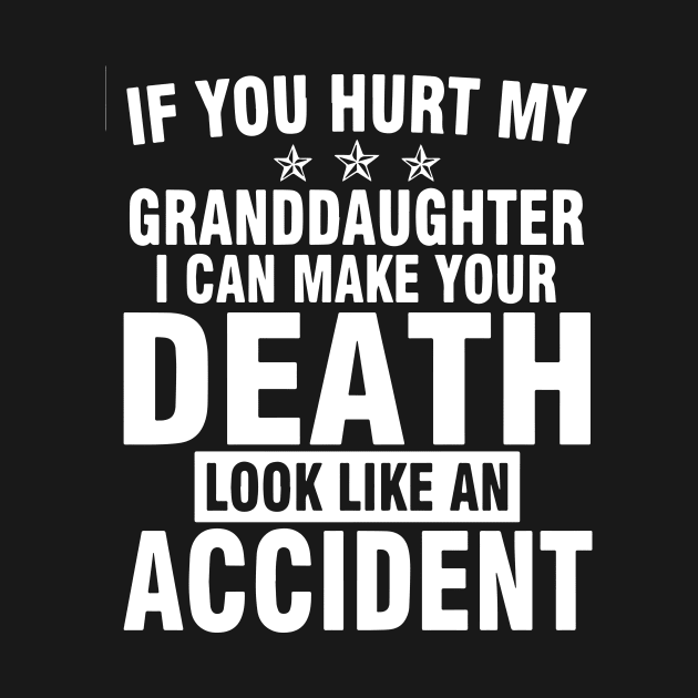 If You Hurt My Granddaughter I Can Make You Death Look Like An Accident Daughter by erbedingsanchez