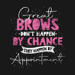 Beautician Makeup Artist Brow Technician Cosmetic Brow Artist T-Shirt