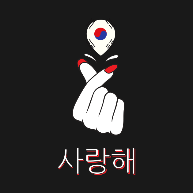 I Love South Korea Flag K-Pop Fan Korean by Foxxy Merch