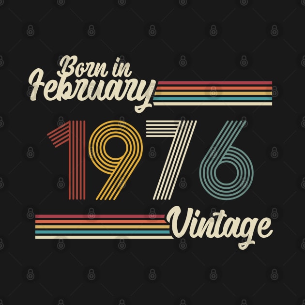 Vintage Born in February 1976 by Jokowow