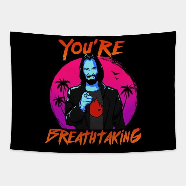 Keanu Reeves - You're Breathtaking Tapestry by Merch Sloth