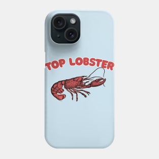 Top Lobster /// Jordan B Peterson Tribute Design Phone Case