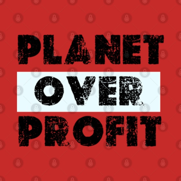 Planet Over Profit - Earth Day Climate Change   earth day 2024 gift april 22 Cute by graphicaesthetic ✅