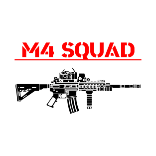 M4 Guns Rifle Squad T-Shirt