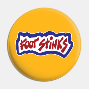 Foot Stinks Pin