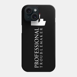 Professional Troublemaker mafia Phone Case