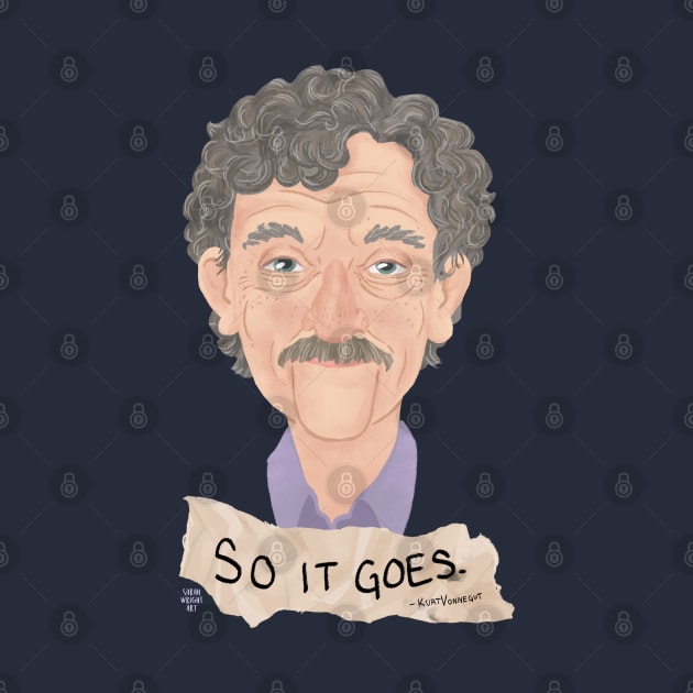 So it goes. Kurt Vonnegut by SarahWrightArt