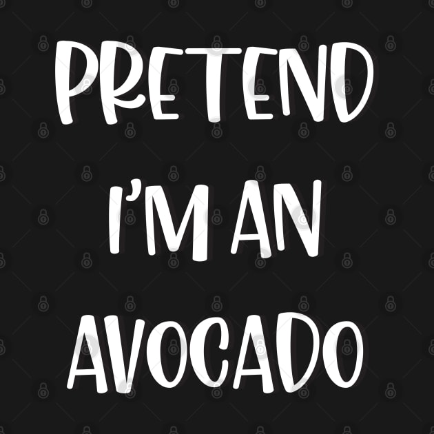 Lazy Halloween Costume Funny Pretend I'm An Avocado by Charaf Eddine