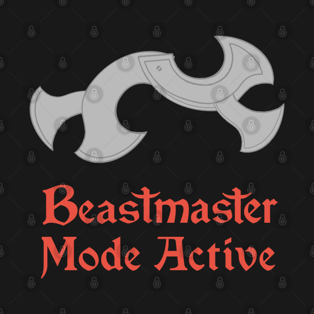 Beastmaster Mode Active by GeekGiftGallery