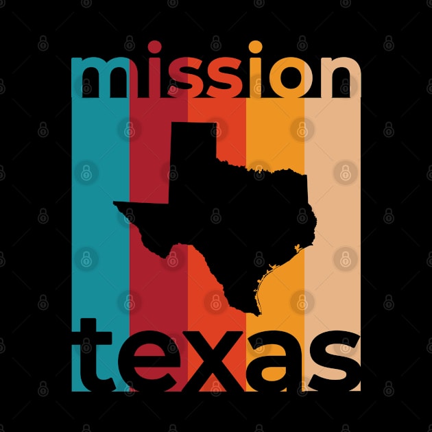 Mission Texas Retro by easytees