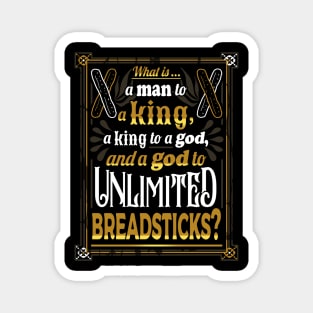 Unlimited Breadsticks Magnet