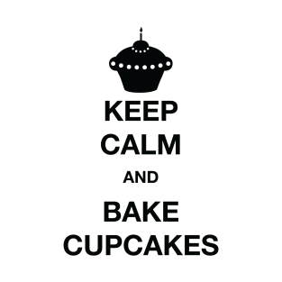 Keep Calm and Bake Cupcakes T-Shirt