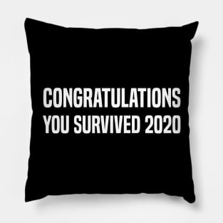 Congratulations You Survived 2020 Pillow