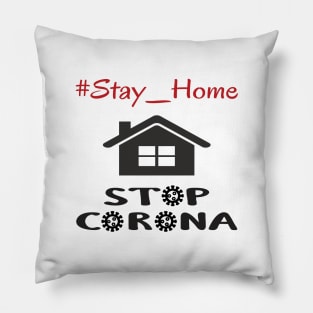 Stay at home Kill corona Pillow