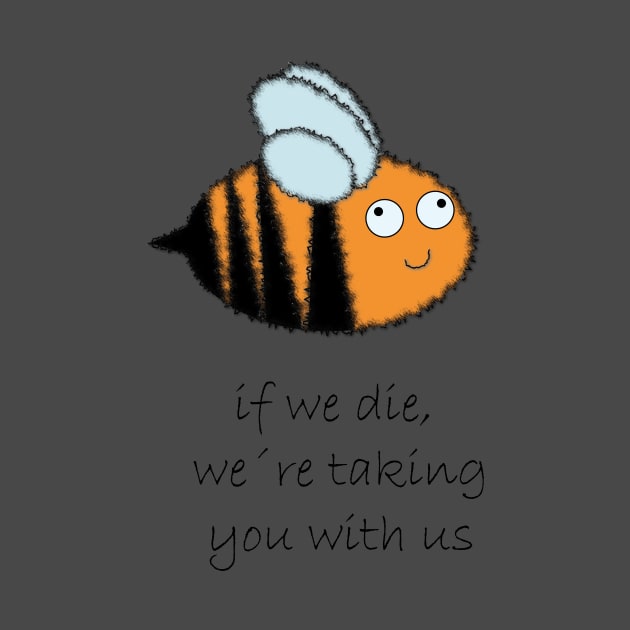 save the bees, save the planet by hierrochulo