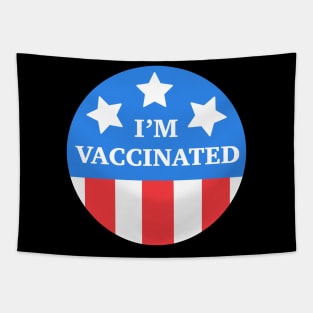 I'm Vaccinated, Covid-19 Vaccination, 2020 Lockdown Tapestry