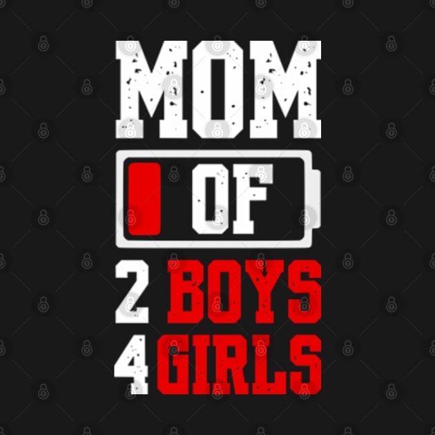 Mom of 2 Boys 4 Girls Shirt Gift from Son Mothers Day Birthday Women by Shopinno Shirts