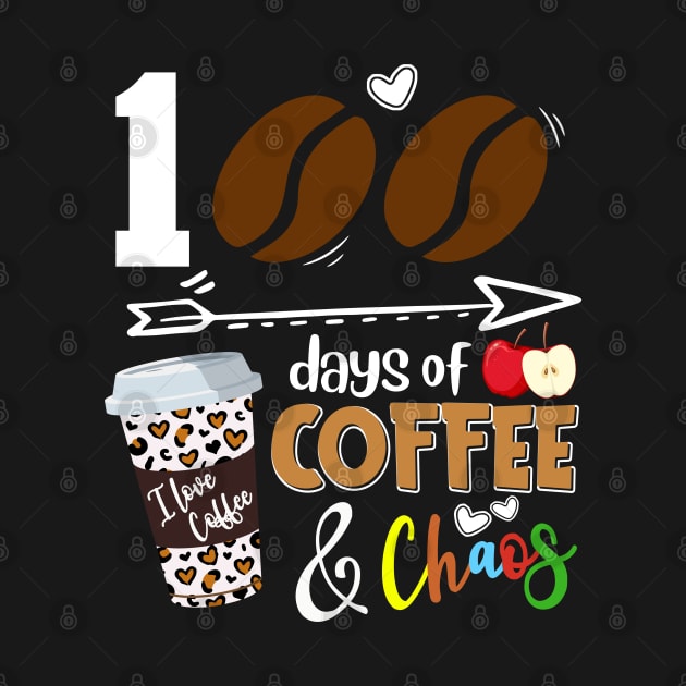 100 Days of Coffee 100th Day of School Teacher Student 2024 by Sandra Holloman