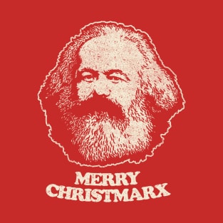 Not Santa Claus - Karl Marx Shirt Communist Marxist T Shirts T-Shirt