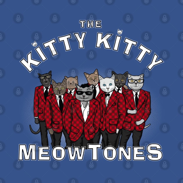 The Kitty Kitty Meowtones by bryankremkau