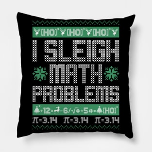 I sleigh math problems Pillow