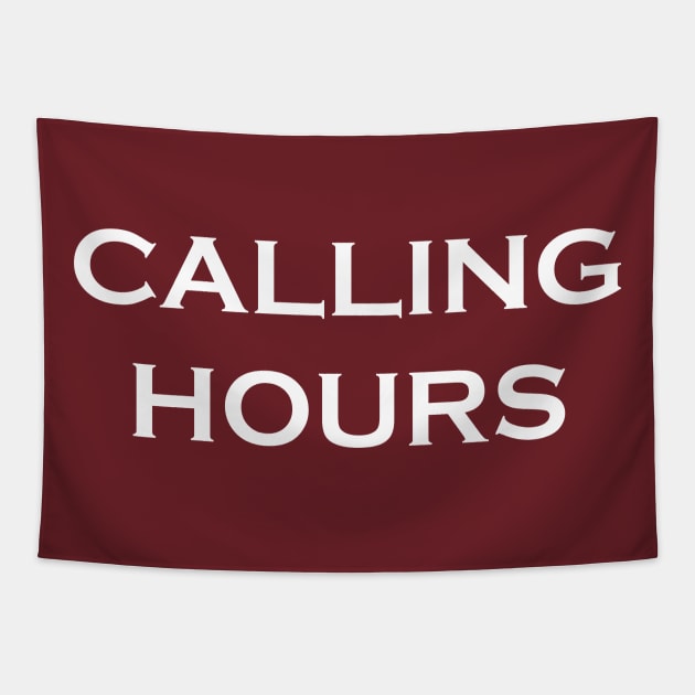 calling hours Tapestry by tangtur55