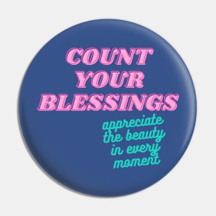 Count Your Blessings Pin