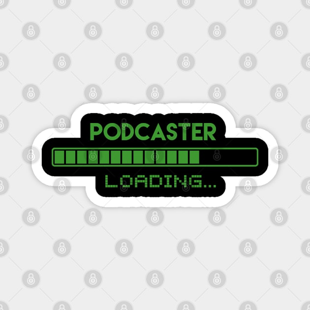 Podcaster Loading Magnet by Grove Designs