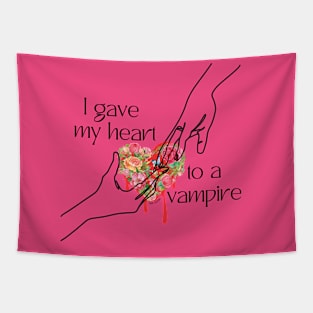 I Gave My Heart To A Vampire Tapestry