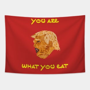 You Are What You Eat (Drive-Thru President) Tapestry