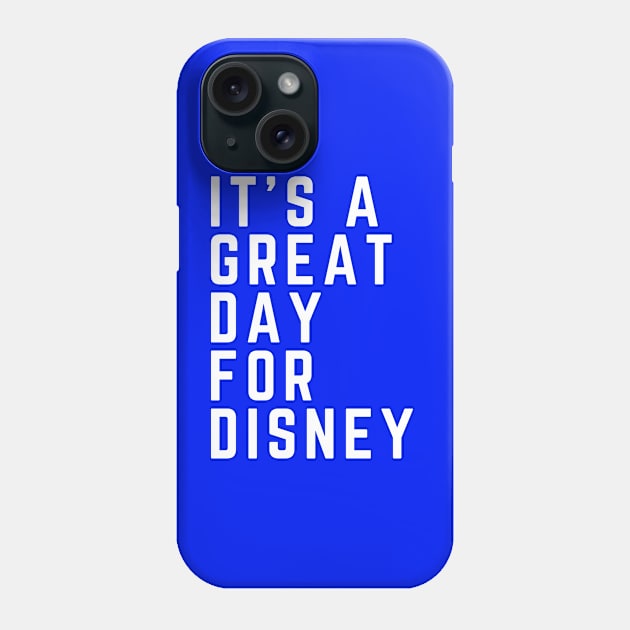 It's a Great Day Phone Case by Steps To Magic