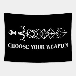 Choose Your Weapon Dice Sword TRPG Tabletop RPG Gaming Addict Tapestry