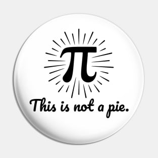 3.14 Happy Pi Day - This is not a pie. Pin