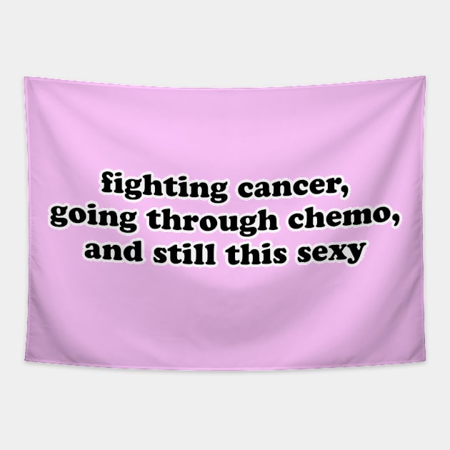 Fighting Cancer Going Through Chemo and Still This Sexy Tapestry by jomadado