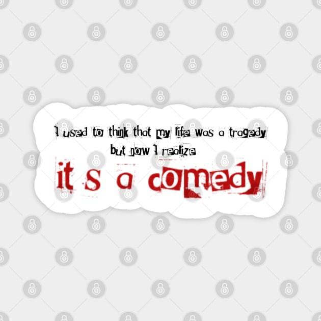 It’s a comedy Magnet by ImSomethingElse