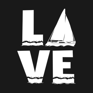 Love Sailing Gift Design Vintage Sailor Sailboat Boating Tee T-Shirt