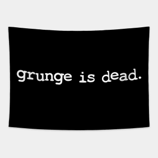 Grunge is Dead Tapestry