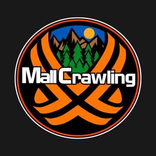 MALL CRAWLING X logo design T-Shirt